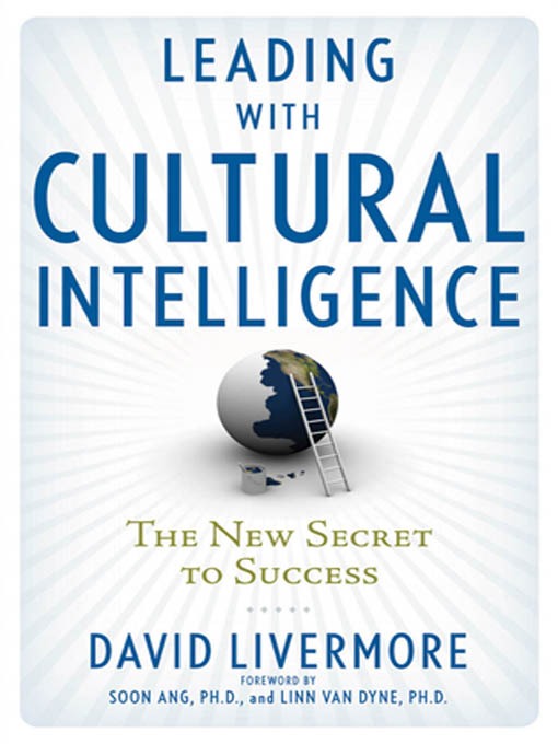 Title details for Leading with Cultural Intelligence by David Livermore - Available
